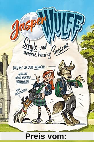Jasper Wulff – Schule und andere haarige Probleme: Cooler Werwolf-Comicroman ab 9 (Die Jasper-Wulff-Reihe, Band 2)